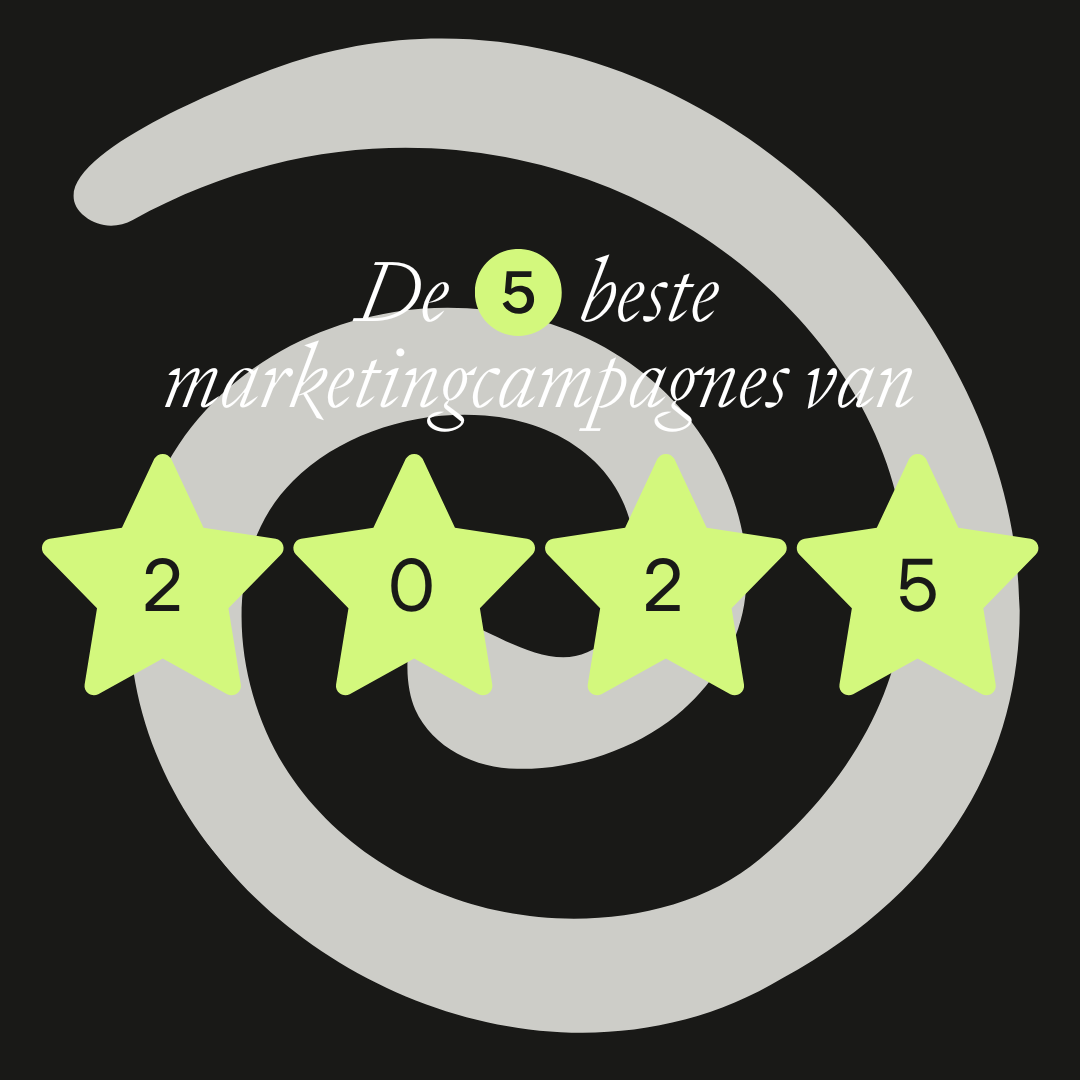 De 5 beste marketingcampagnes van 2025 (en wat jij ervan kunt leren)